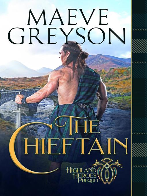 Title details for The Chieftain by Maeve Greyson - Available